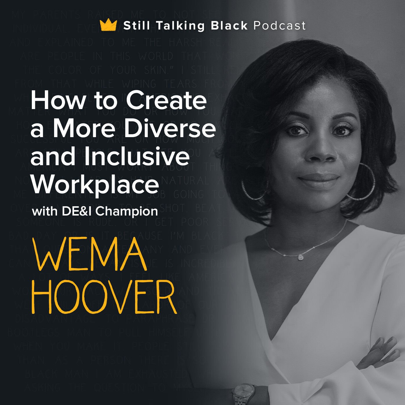 How to Create a More Diverse and Inclusive Workplace with DE&I Champion Wema Hoover