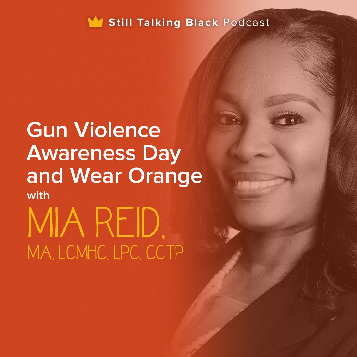 Gun Violence Awareness Day and Wear Orange with Mia Reid